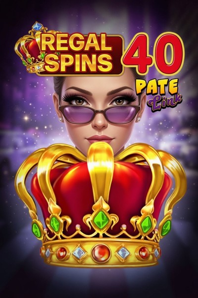 Regal Spins 40 Pate Link - Casinova